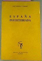 España Invertebrada | 32825 | Ortega Y Gasset Jose