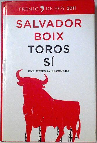 Toros si una defensa razonada | 124037 | Salvador Boix