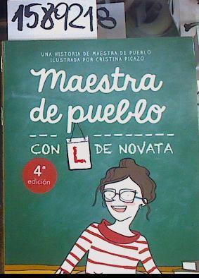 Maestra de pueblo con L de novata | 158921 | Picazo, Cristina