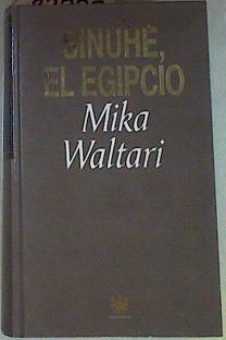 Sinuhé el egipcio | 87238 | Waltari, Mika