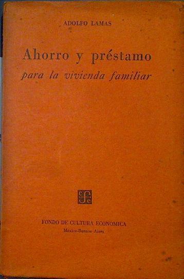 Ahorro Y Préstamo Para La Vivienda Familiar | 60302 | Lamas Adolfo