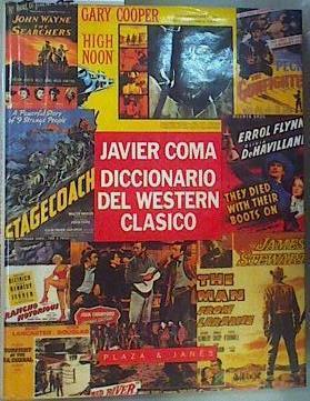 Diccionario del  Western Clásico | 161046 | Coma, Javier