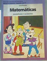 Matemáticas 1: magnitudes y geometría  Educación Primaria, 2º ciclo 1 | 165260 | Pereda Ortiz del Río, Luis