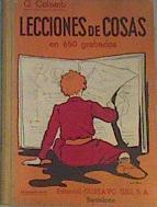 Lecciones de cosas en 650 grabados. Piedras, metales, el agua y el aire, materias alimenticias, | 85211 | Colomb, G