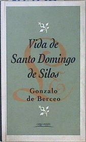 La vida de santo Domingo de Silos | 148118 | Gonzalo de Berceo