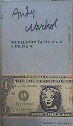 Mi filosofía de A a B y de B a A | 106807 | Warhol, Andy