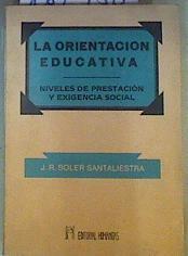 La orientación educativa - Niveles de prestación y exigencia social | 162458 | Soler Santaliestra, Jr