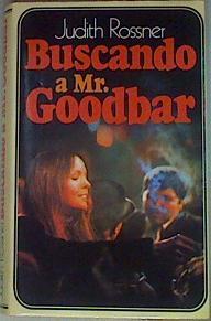 Buscando A Mr. Goodbar | 156924 | Judith Rossner