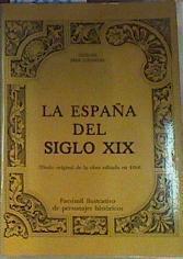 La España del siglo XIX (Título original de la obra editada en 1864). Facsímil ilustrativo de person | 163853 | Bastarrica Romera, Luis