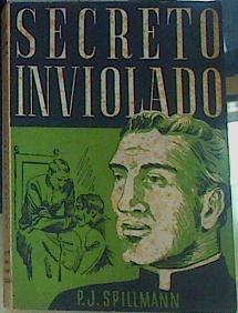 Secreto inviolado (historico) | 156477 | P. J. Spillmann