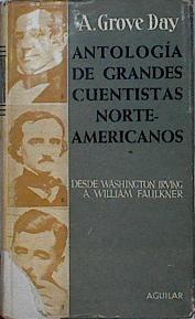 Antologia de Grandes Cuentistas Norteamericanos De Washisngton Irving a William Faulkner | 142422 | A Grove Day, Selección de/William F Bauer