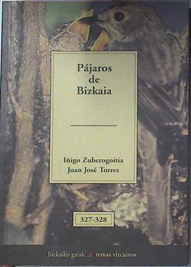 Pajaros De Bizkaia | 6198 | Zuberogoitia Iñigo/Juan José Torres