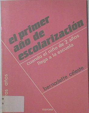 Primer año de escolarización: cuando niño de 2 años llega a escuela | 125412 | Céleste, Bernadette