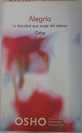 Alegría. La felicidad que surge del interior | 68823 | Osho