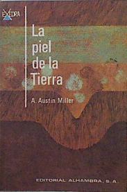 La piel de la Tierra | 145423 | A. Austin Miller