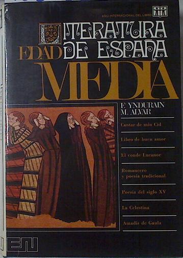 Literatura de España Tomo I Edad Media | 125432 | Yndurain, Francisco/Alvar, Manuel