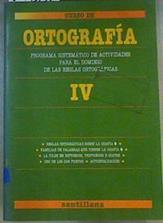 Ortografía IV: EGB. Cuaderno 4 | 165587 | VVAA