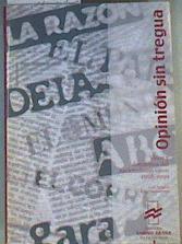 Opinión sin tregua: visos y denuestos del nacionalismo vasco, 1998-1999 | 165593 | Ruiz Olabuénaga, José Ignacio